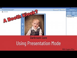 Using Presentation Mode in Darkroom Core
