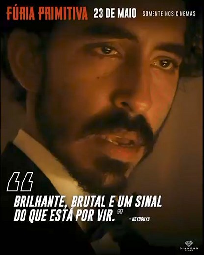 4.7K views · 30 reactions | Prepare-se para se surpreender com Dev Patel em #FúriaPrimitivaOFilme Estreia dia 23 de maio, somente nos cinemas. Confira o trailer no link da bio. | Diamond Films Brasil | Facebook