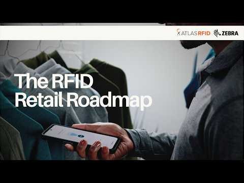 The Retail RFID Roadmap Webinar - Featuring Zebra Technologies
