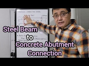 Steel Beam to Concrete Abutment Connection
