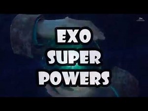 EXO'S SUPERPOWER INTRODUCTION
