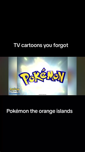 Pokémon orange islands, 1997, 20 seasons A Pokemon master, along with his small group of friends, travels around the world to capture as many pocket monsters as he can. #pokemon #cartoon #1990s #tvshows #fyp