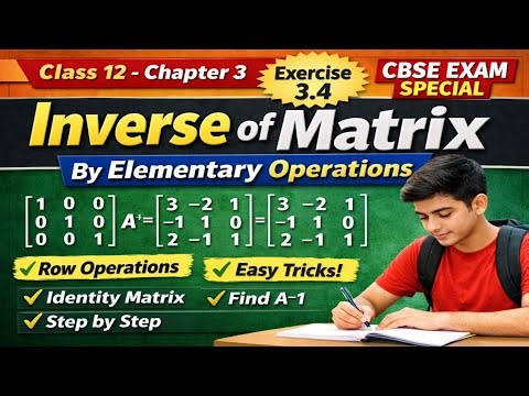 Inverse of Matrix by Elementary Operations | Class 12 Maths| Chapter 3 Exercise 3.4 |CBSE,RBSE BOARD