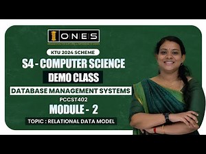 S4 KTU 2024 SCHEME | MODULE 2 | DATABASE MANAGEMENT SYSTEMS | RELATIONAL DATA MODEL | DEMO CLASS