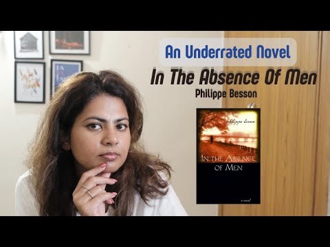 In the Absence of Men by Philippe Besson | An Underrated Gem | Book Review & Summary