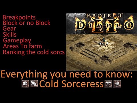 PD2 - Cold Sorceress Guide - Blizzard - Frost Nova - Frozen Orb - Ice Barrage