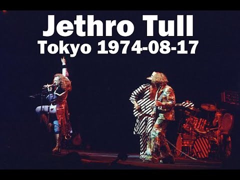 Jethro Tull live audio 1974-08-17 Tokyo