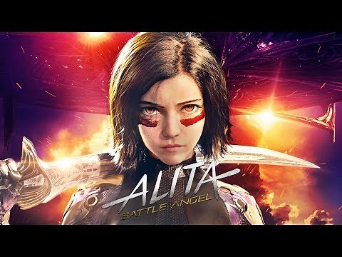 Alita: Battle Angel Soundtrack - Alita Complete Theme
