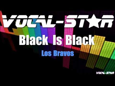Los Bravos - Black Is Black (Karaoke Version) with Lyrics HD Vocal-Star Karaoke