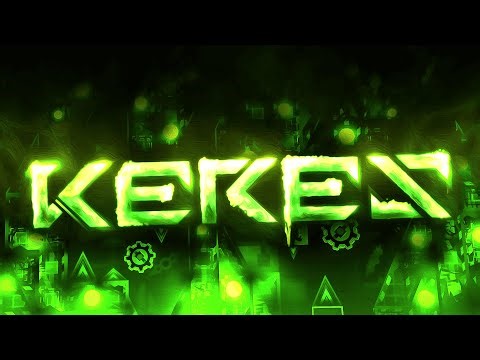 "Keres" By ItsHybrid and More / EXTREME DEMON - Geometry Dash 2.2
