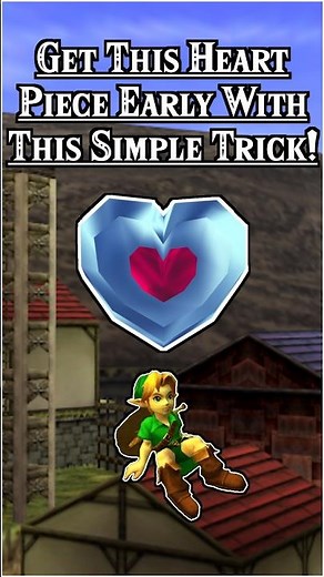 Get This Heart Piece Early In Kakariko Village (Ocarina of Time)