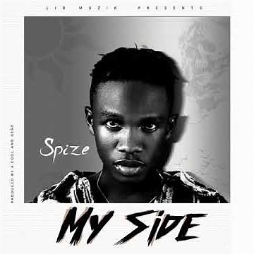 Spize - MY SIDE [Official Audio]
