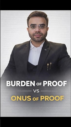 Burden of Proof vs Onus of Proof | Legal Concepts Explained Clearly