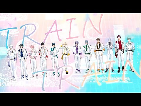 【MV】「TRAIN-TRAIN」戦国 A LIVE ／12人の武将たち全員で歌う名曲登場！