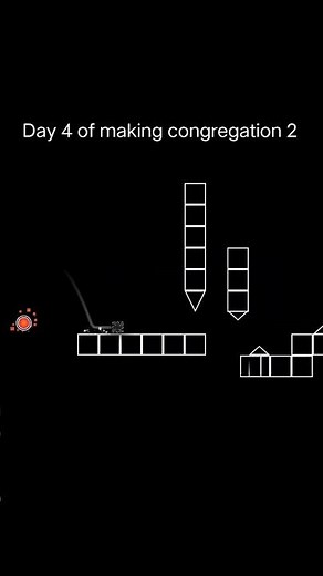 [Day 4] Making Congregation 2 In Geometry Dash #geometrydash #gd #congregation #shorts #birdtrend