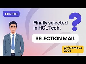 🎉 Finally Selected in HCLTech 2025 Batch | How to Check Selection or Rejection | Off Campus Drive