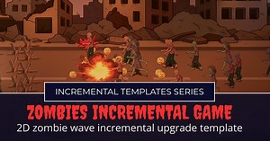 Zombie Incremental/Upgrade Game Template | Systems | Unity Asset Store