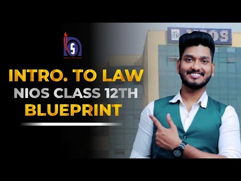 Nios Class 12th Introduction to Law | Marking Scheme|Syllabus| Important Chapters & Questions |Notes