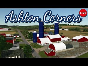 ASHTON CORNERS by MRG MAPPING 🔴 FIRST LOOK🔴LIVE 🔴 Farming Simulator 25