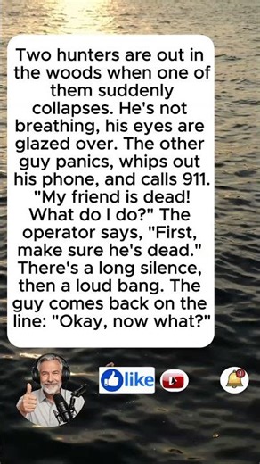Two hunters are out in the woods when one of them suddenly collaps... #jokes #funny #laughing