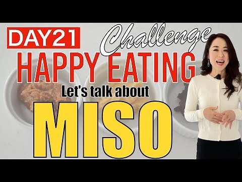 DAY 21 | MISO! - What Is Miso and How Is It Used? Happy Eating Challenge 2022