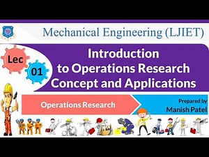 L 01 Introduction to Operations Research | Operations Research | Mechanical