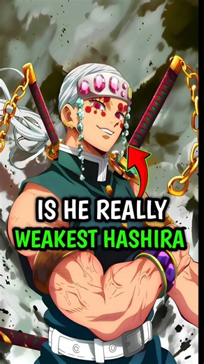 Is Tengen Uzui Really the Weakest Hashira? | Truth of #demonslayer#shorts