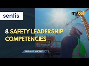 8 Safety Leadership Competencies | Webinar | Sentis