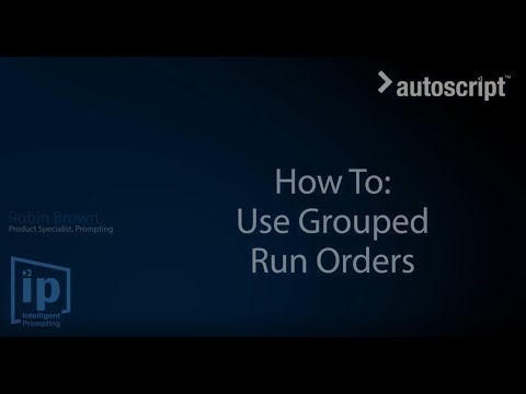 How To - Use Grouped Run Orders