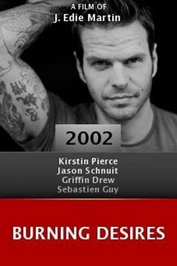Burning Desires - Movie