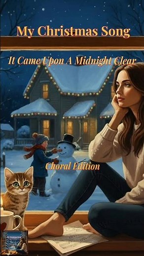 It Came Upon a Midnight Clear - Choral Edition 🎄 Klassisches Weihnachtslied | MyChristmasSong