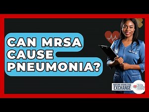 Can MRSA Cause Pneumonia? - Nursing Knowledge Exchange
