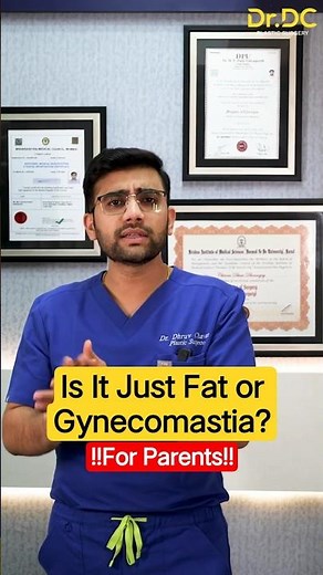 For Parents: Chest Fat & Gynecomastia Guide- Difference Explained | Dr DC, Plastic Surgeon India.