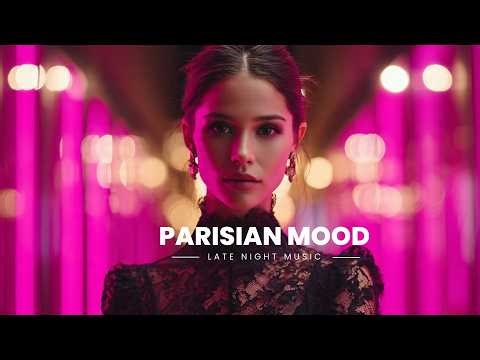 Moonlight in Paris 🌙 French Chill House for Lovers & Soft Embrace Moments