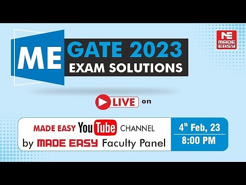 GATE 2023 | Mechanical Engineering | ME | LIVE Exam Solutions | By: MADE EASY Faculty Panel