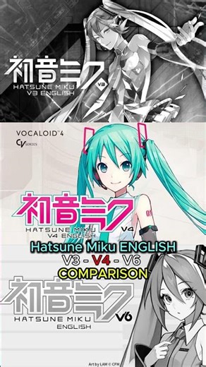 HATSUNE MIKU ENGLISH V3 vs V4 vs V6 Comparison