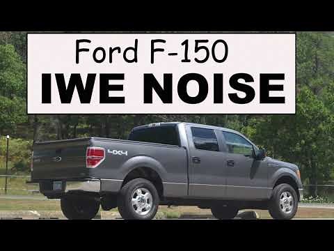 Ford F150 IWE noises and solution