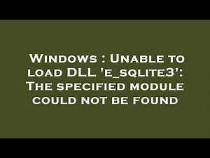Windows : Unable to load DLL 'e_sqlite3': The specified module could not be found