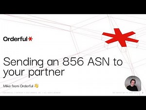 Sending your first 856 ASN