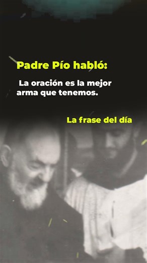 Tienes un arma más poderosa que cualquier cosa — y casi nadie la usa 😱 Padre Pío lo sabía, comenta