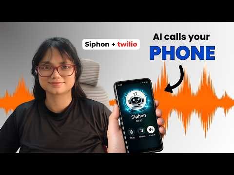 Build an AI That Calls Real Phones | Siphon + Twilio