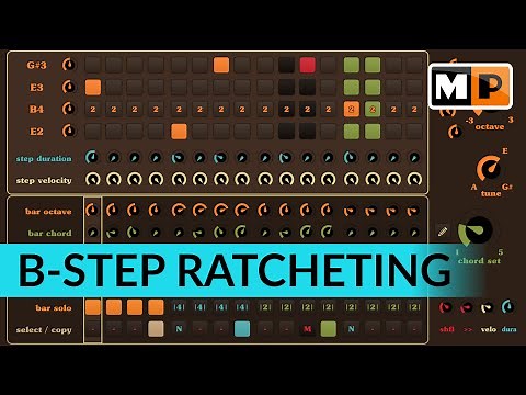 Sequencer Ratcheting - B-Step UserManual Tutorial