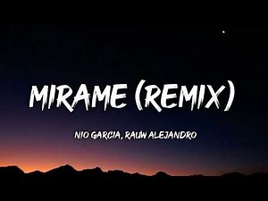 Nio Garcia, Rauw Alejandro - Mirame (Remix) (Letra/Lyrics)
