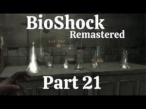 BioShock Remastered Part 21 - Walkthrough w/ Commentary