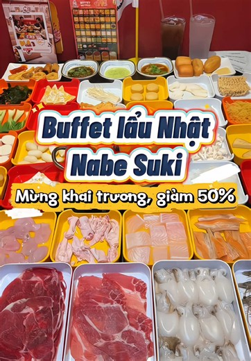 Nabe Suki khai trương chi nhánh mới – giảm tới 50% buffet lẩu Nhật