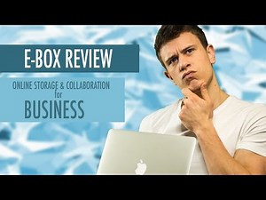 E-Box Review: Secure Business Online Storage & Collaboration in UK