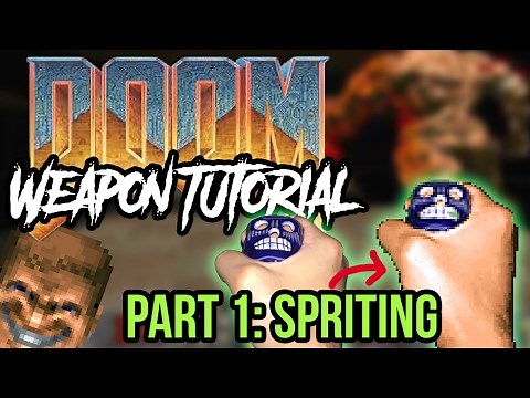 Doom Weapon Tutorial Part 1 - Spriting