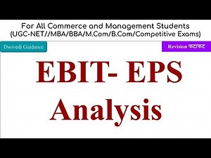 EBIT EPS Analysis, EBIT EPS Analysis Numerical, ebit eps analysis financial management, ugc net
