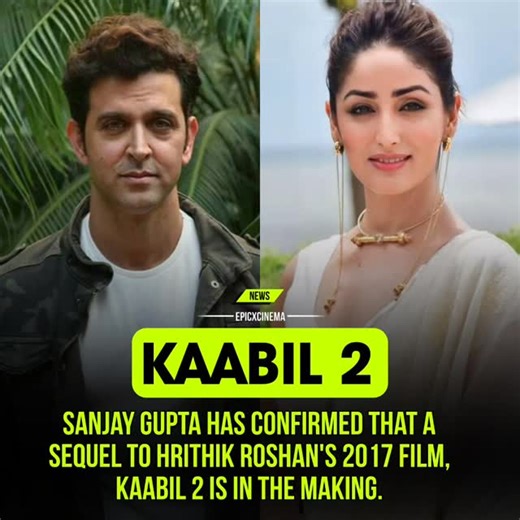 MOVIE UPDATES | NEWS | POP CULTURE on Instagram: "Sanjay Gupta has confirmed that a sequel to Hrithik Roshan's 2017 film, Kaabil 2 is in the making. A journalist on X praised the film saying, “One of my absolute top picks as far as revenge thrillers go! iHrithik in top form as a blind protagonist in this excellent SanjayGupta cliffhanger. My only question is WHEN do we get to see Kaabil2 muchawaited." The tweet reached filmmaker Sanjay Gupta, who took time to reply to the fan and wrote, “IT’S R