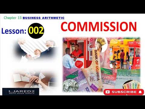 002 How to Calculate Commission Quickly! | Commission Explained in Business Arithmetic!